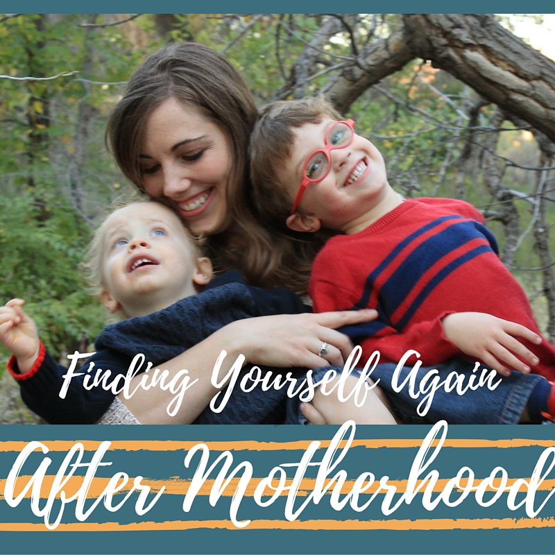 Finding Yourself Again After Motherhood from Albuquerque Moms Blog