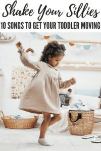 Shake Your Sillies: 10 Songs to Get Your Toddler Moving | Albuquerque Moms Blog